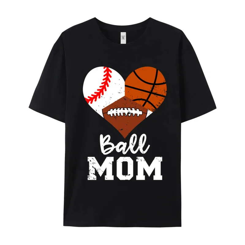 Ball Mom Funny Baseball Football Graphic Father Day 100% Cotton Crewneck Mens Tops Tees Tee Shirts Funny Short Sleeve Tshirts