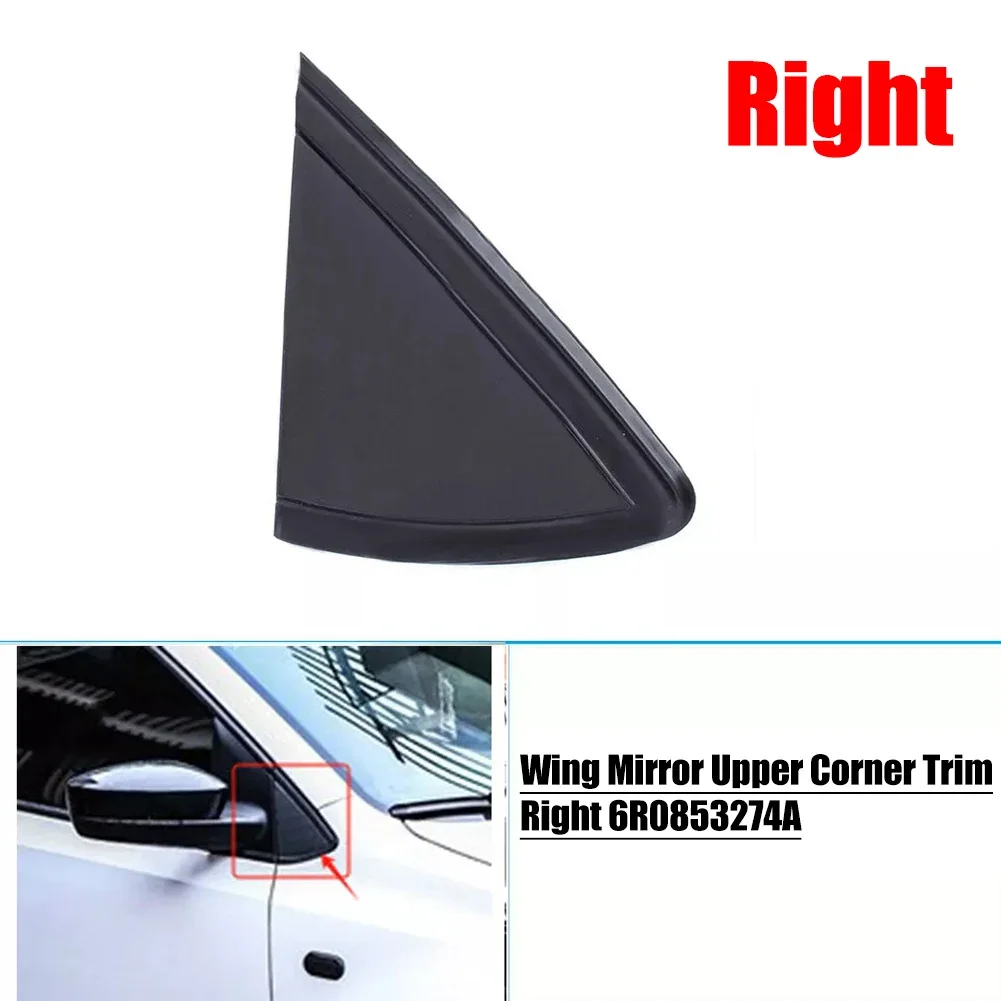 1pcs Plastic Right-Side Mirror Corner Trim Molding Triangle Cover For 6R 2011-2018 6R0853274A Parts Accessories