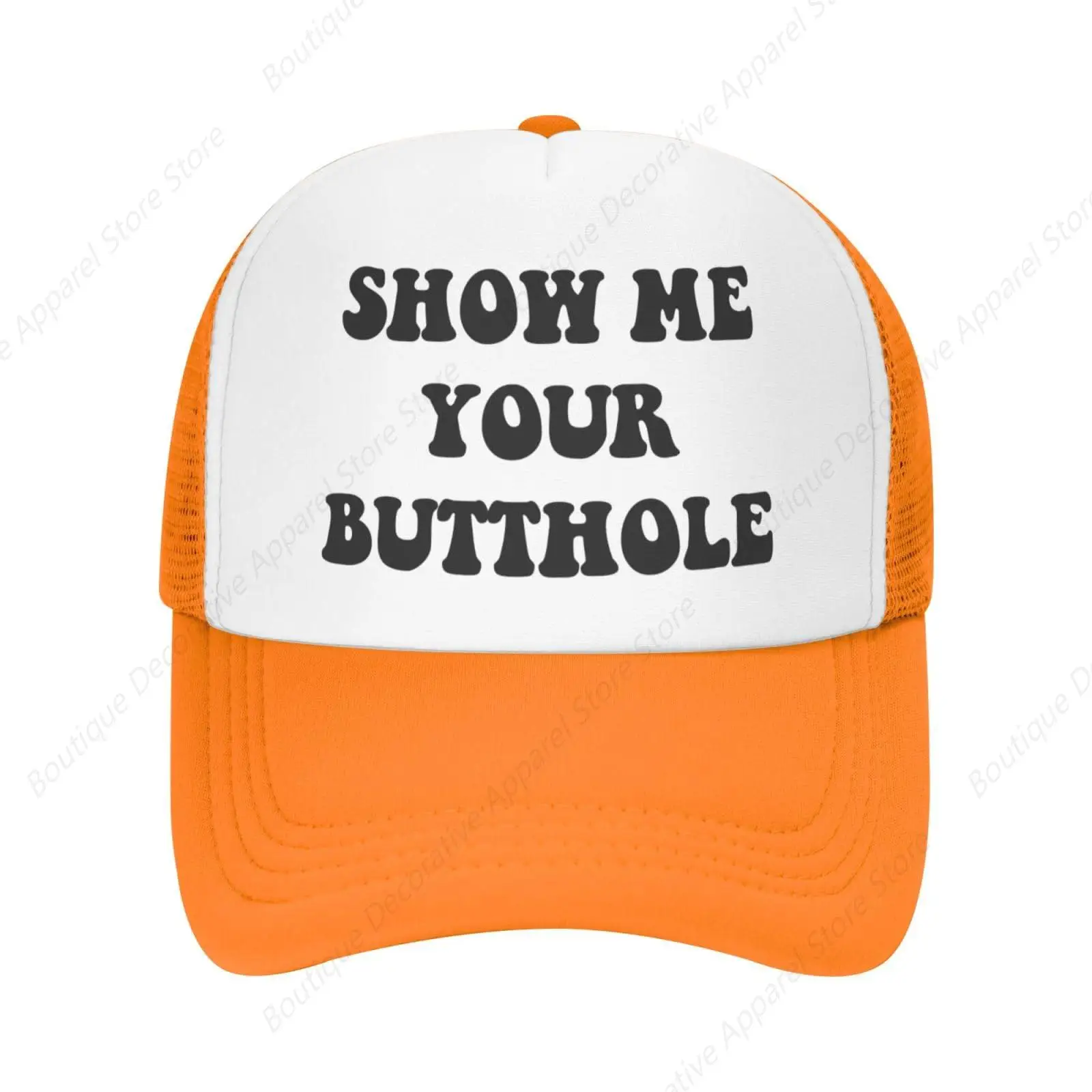 Funny Show Me Your Butthole Trucker Hats Funny Gag Baseball Hat for Girls Humor Gift Menke Adjustable Orange