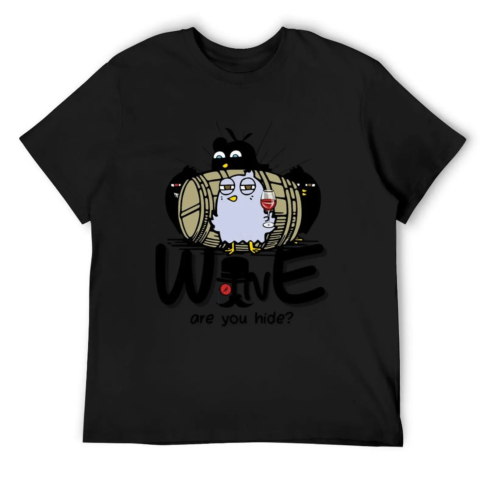 Wine Are You Hide - Wakey Wine T-Shirt basketball graphic tees anime summer top cheap stuff plain t shirts men