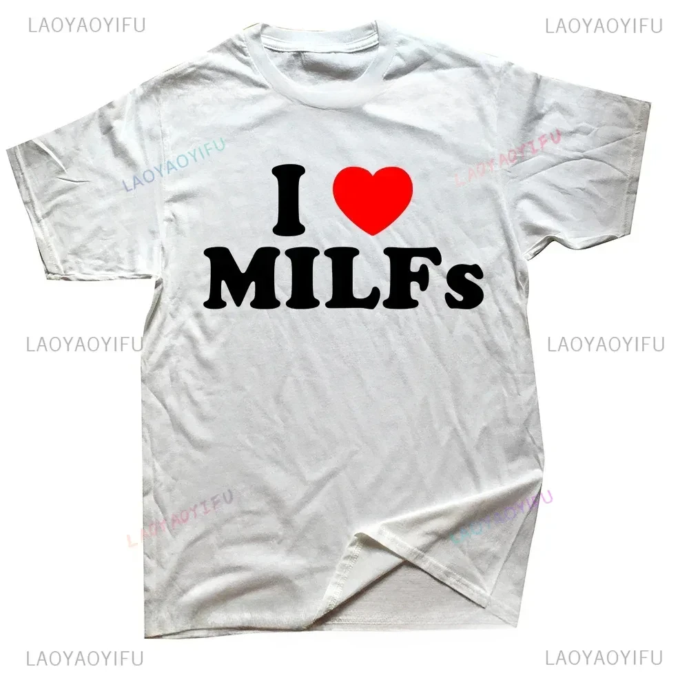 مضحك أنا أحب MILFs القلب تي شيرت الجرافيك الشارع الشهير قصيرة الأكمام هدايا عيد الميلاد الصيف نمط تي شيرت ملابس رجالي