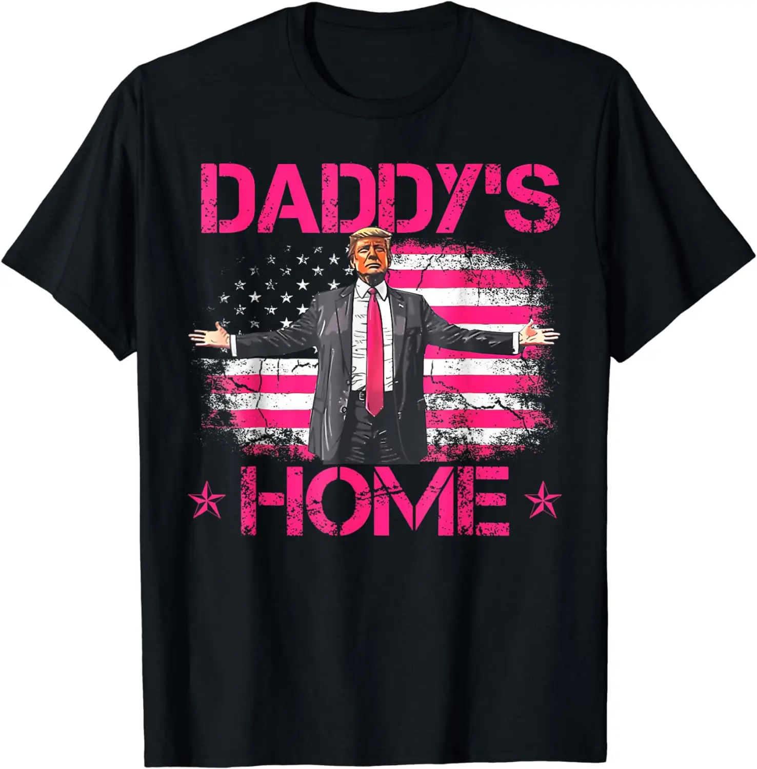 Lustiges Geschenk Daddy's Home Trump Pink 2024 Take America Back 2024 T-Shirt Unisex-Stil-Shirts für Damen Herren Kleidung Streetwear Y2k