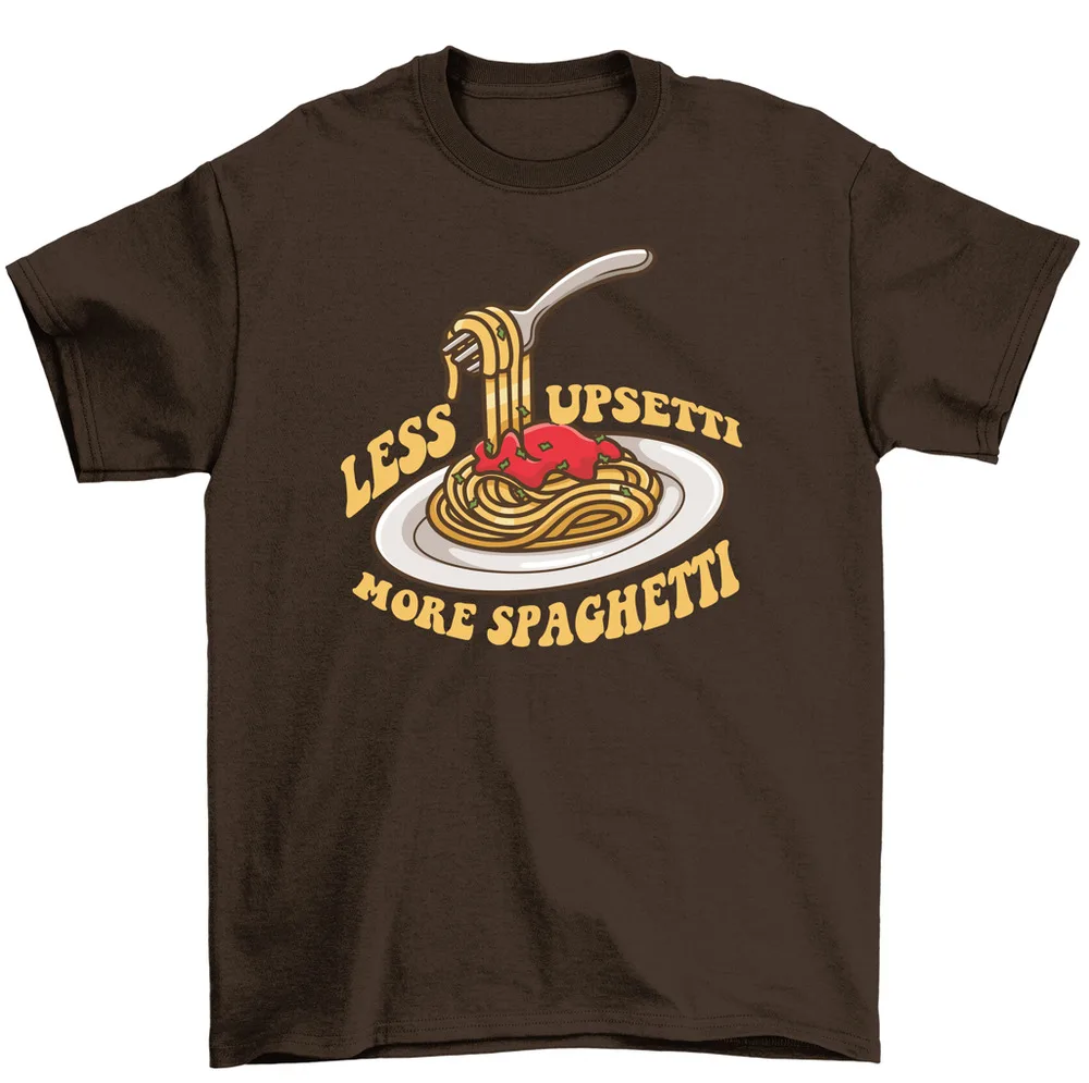 Less Upsetti More Spaghetti T-Shirt Pasta Lover Foodie Tee Men Women High Quality 100%Cotton Short Sleeve