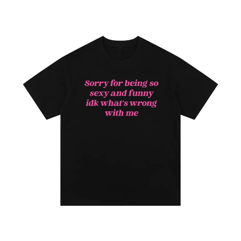 

Футболка Y2K Pink Sorry Funny Sexy, черная футболка с ретро-графикой, яркий уличный стиль, свободный крой, женская рубашка, винтажный стиль