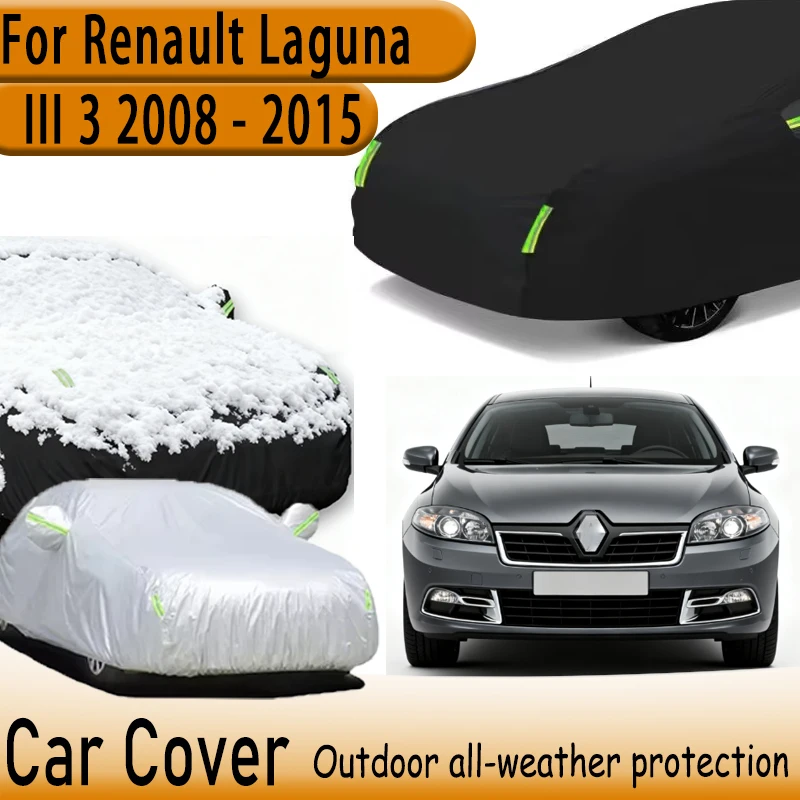 

For Renault Laguna III 3 2008-2015 All-Weather Car Cover Waterproof Summer Sun Shade Anti-UV Winter Rain Snow Prevent Cover