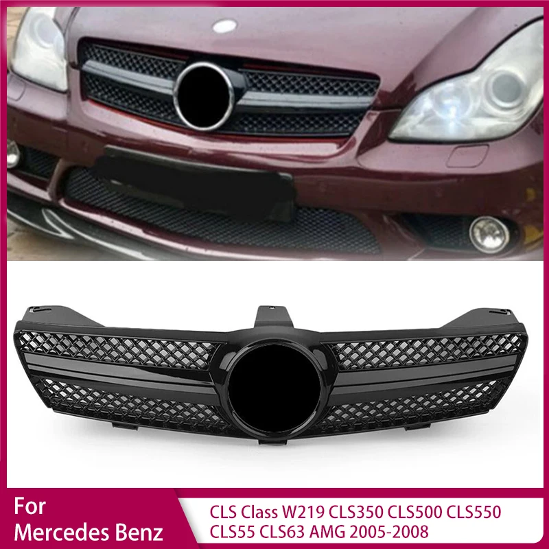 For Mercedes Benz CLS Class W219 Car Upper Bumper Hood Mesh Grills Front Grille CLS350 CLS500 CLS550 CLS55 CLS63 AMG 2005-2008