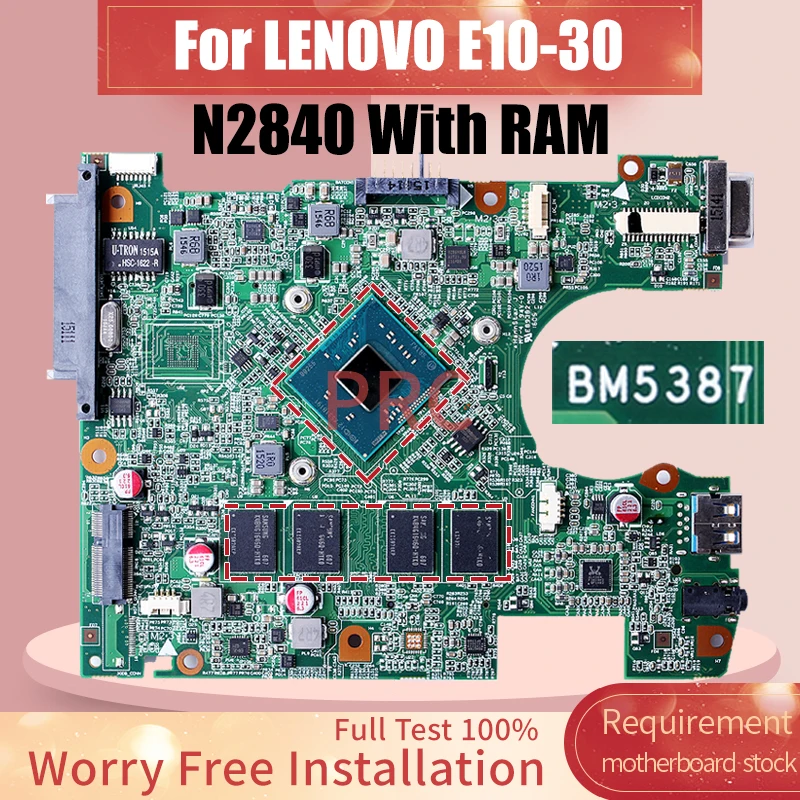 For LENOVO E10-30 Laptop Motherboard BM5387 SR1YJ N2840 With RAM 5B20G97278ZZ Notebook Mainboard