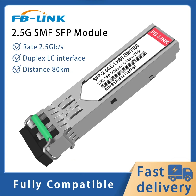 

2.5G 1550nm 80KM SFP module SMF Duplex LC Transceiver Module for Cisco Mikrotik ubiquiti Mellanox For Ethernet switch