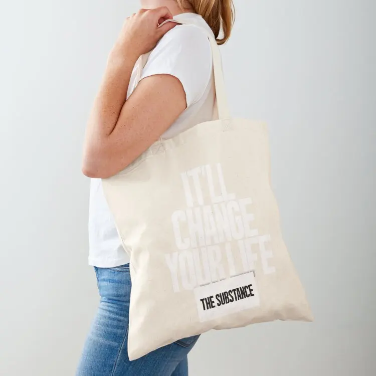 

It's Will Change your life The Substance Tote Bag Fabric bag Woman shopper bag Cloth bags eco folding
