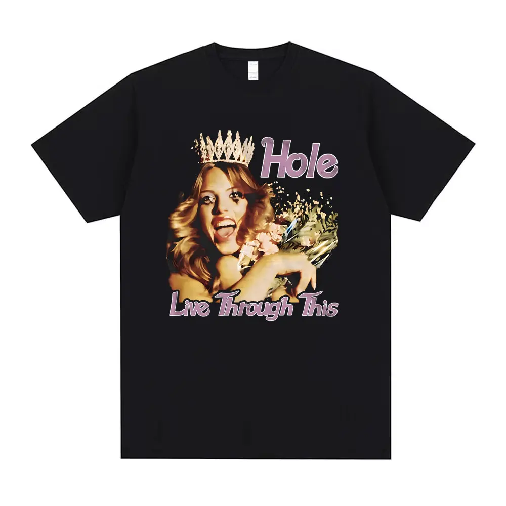 Alternative Grunge Rock Band Hole Courtney Love Live Through This Album Graphic T-shirt Mens Casual Tshirt Men Oversized T Shirt