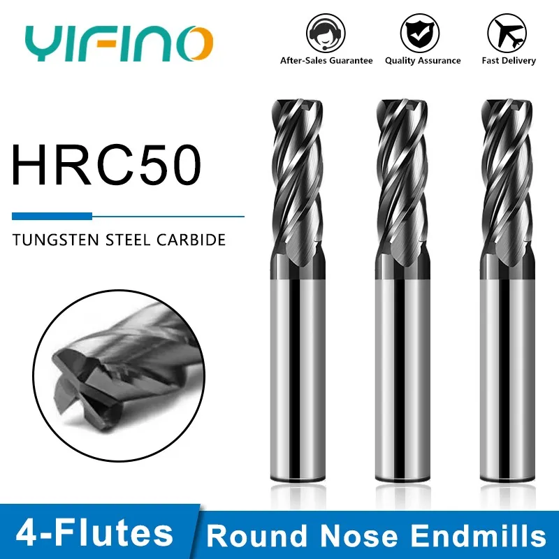 

YIFINO HRC50 4-Flute Nano Coating Round Nose Milling Cutter Tungsten Steel Carbide End Mill For CNC Machining Endmill Tools