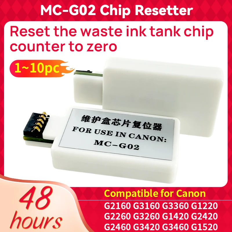 1~10pcs MC-G02 Maintenance Chip Resetter for Canon G2160 G3160 G1220 G2260 G3260 G3360 G1420 G2420 G2460 G3420 G3460 G3620 G1920