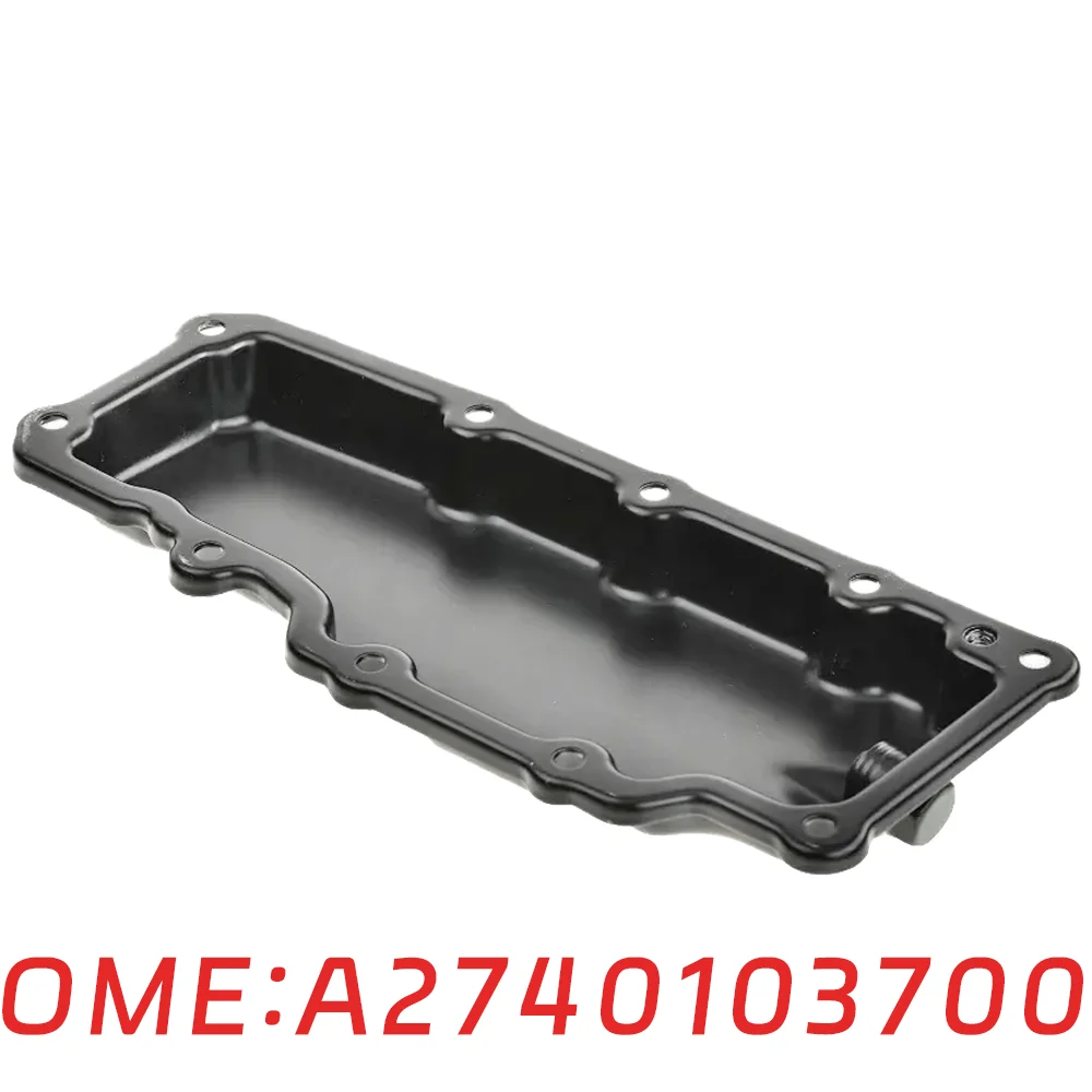 Suitable for Mercedes Benz M274 SLC250 SLK300 GLK250 GLC350 V220 Sprint engine oil pan oil tank A2740103700 A2740101702 casing