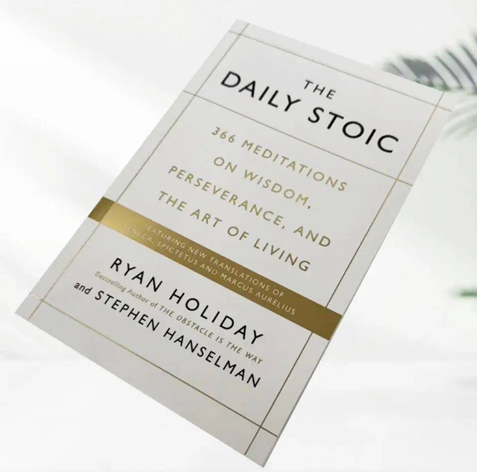 The Daily Stoic By Ryan Holiday 366 Meditations on Wisdom Perseverance and The Art of Living Book Libros