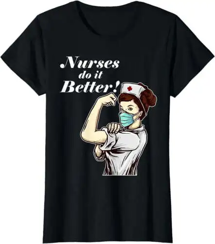 Nurses Do It Better gifts for nurses T-Shirt Black Medium