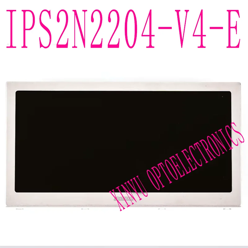 

Suitable for original IPS2N2204-V4-E IPS2N2204-V4-A1-E IPS2N2204-V3-E LCD display panel