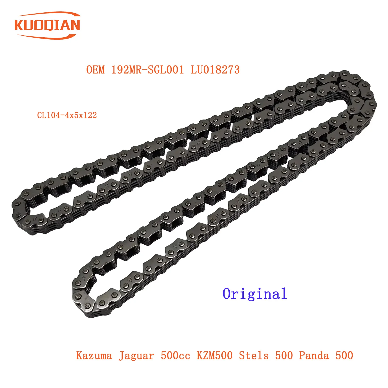 

TIMING CHAIN 4X5X122 KAZUMA ATV 500 FOR KZM500 192MR-SGL001 LU018273