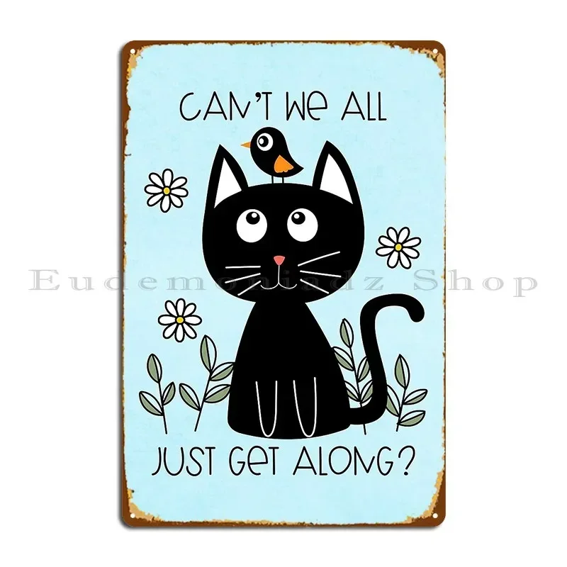 Metallschild mit Aufdruck „Können wir uns alle einfach getragen haben gehenlassen lassen?“ - Verspieltes Katzen-Vogel-Motiv, Kino-Gemälde, Design-Wandbild, Blechschild, Poster