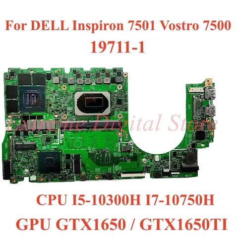 19711-1 Per DELL Inspiron 7501 Vostro 7500 scheda madre del computer portatile con CPU I5-10300H I7-10750H GPU GTX1650/GTX1650TI Testato al 100% OK
