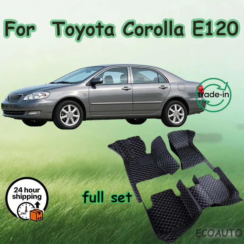 LUXURY Car Floor Mats For Toyota Corolla E120 2001 2002 2003 2004 2005 2006 2007