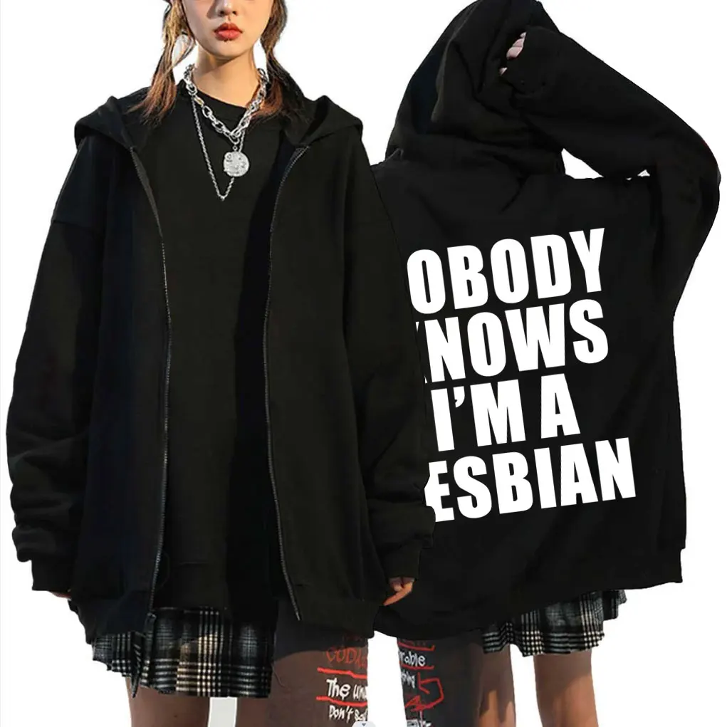 Nobody Knows I Am A Lesbian Zipper Hoodie Men Women Love Equality Gay Pride LGBT Zip Up Jacket Couple Lesbian Humor Sweatshirt