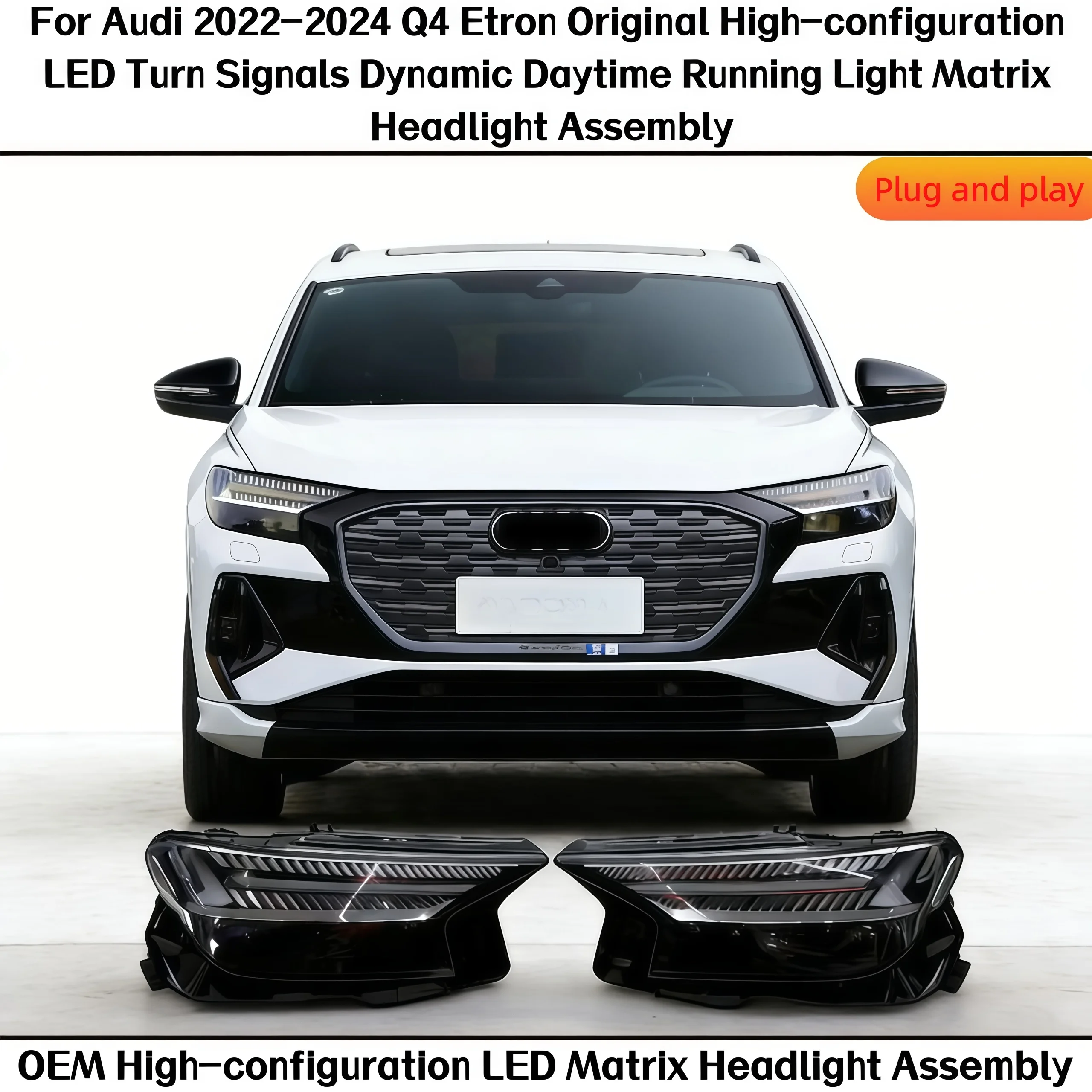 

For Audi 2022-2024 Q4 Etron Original High-configuration LED Turn Signals Dynamic Daytime Running Light Matrix Headlight Assembly