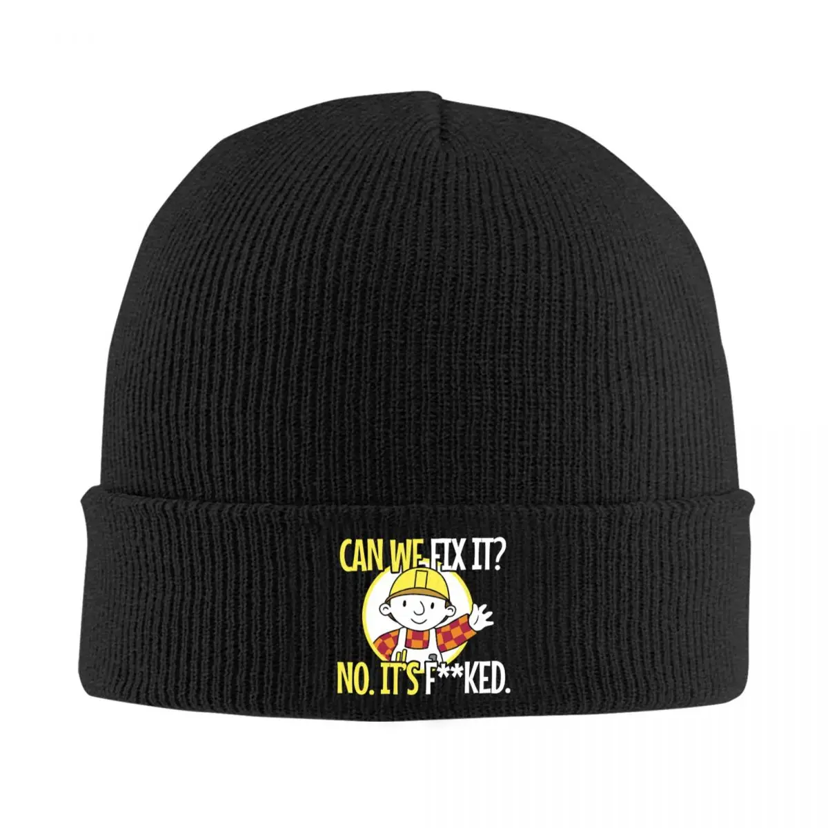 

We Can't Fix It Bob The Builder It's F-ked Knitted Bonnet Caps 100% Cotton Fashion Keep Warm Hats