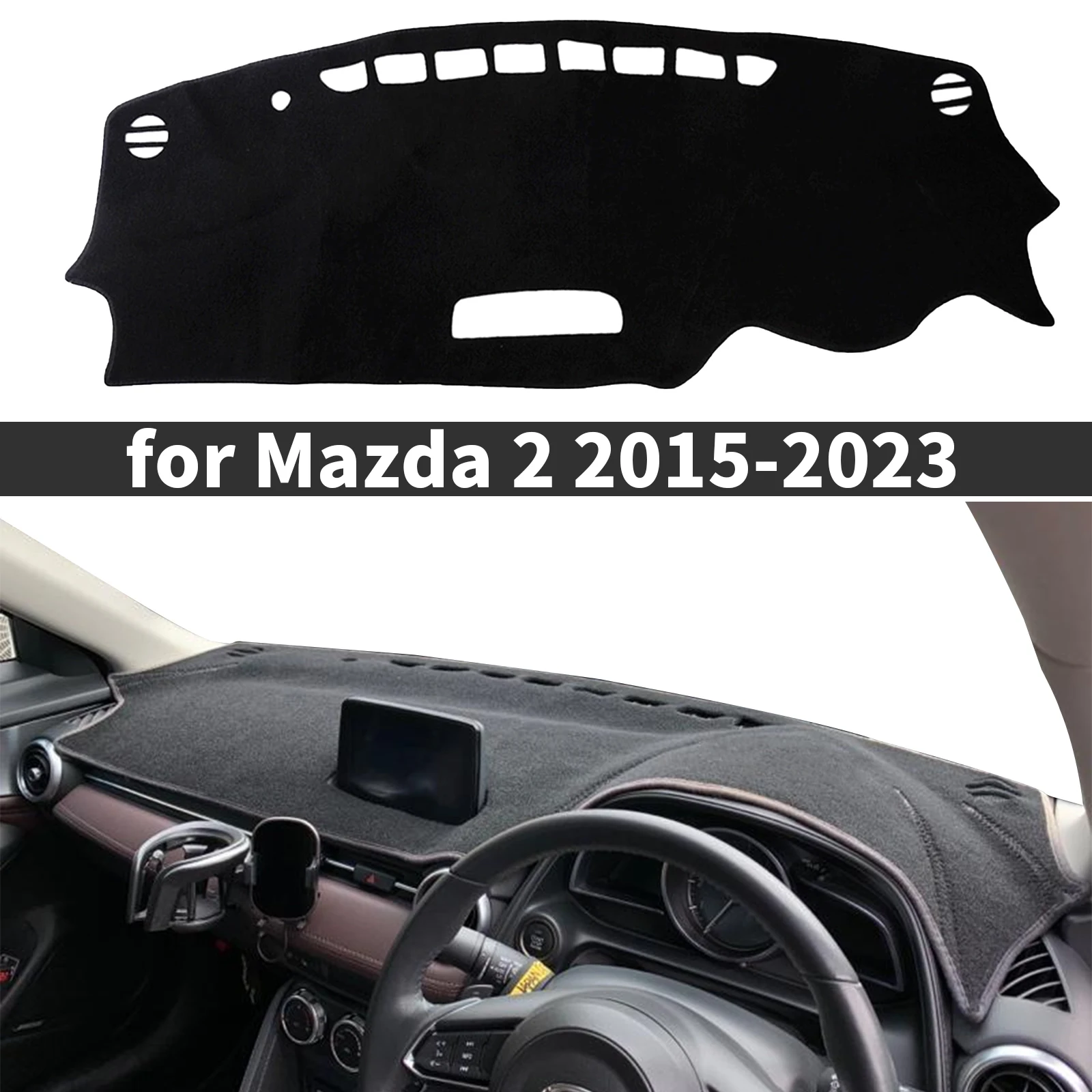 

fit for Mazda 2 Mazda2 DJ DL 2015 2016 2017-2023 Car Accessories Dashmat Dashboard Cover Pad Protective Carpet DashMat Sunshade