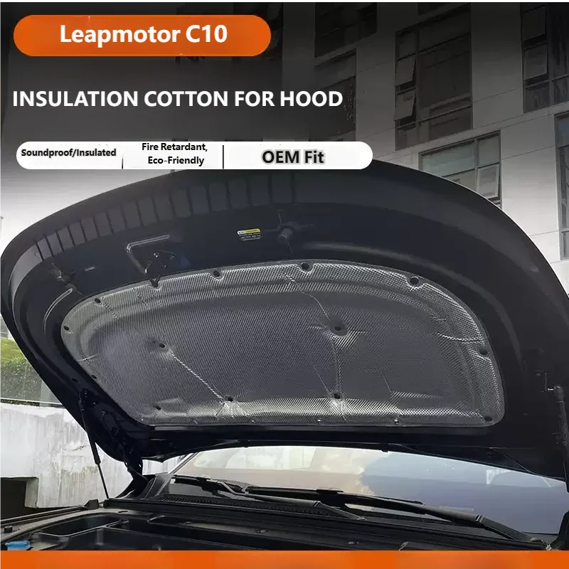 For Leapmotor C10 2024-2027 Front Hood Soundproofing Heat Insulation Mat Universal Modification Accessory for Noise Reduction