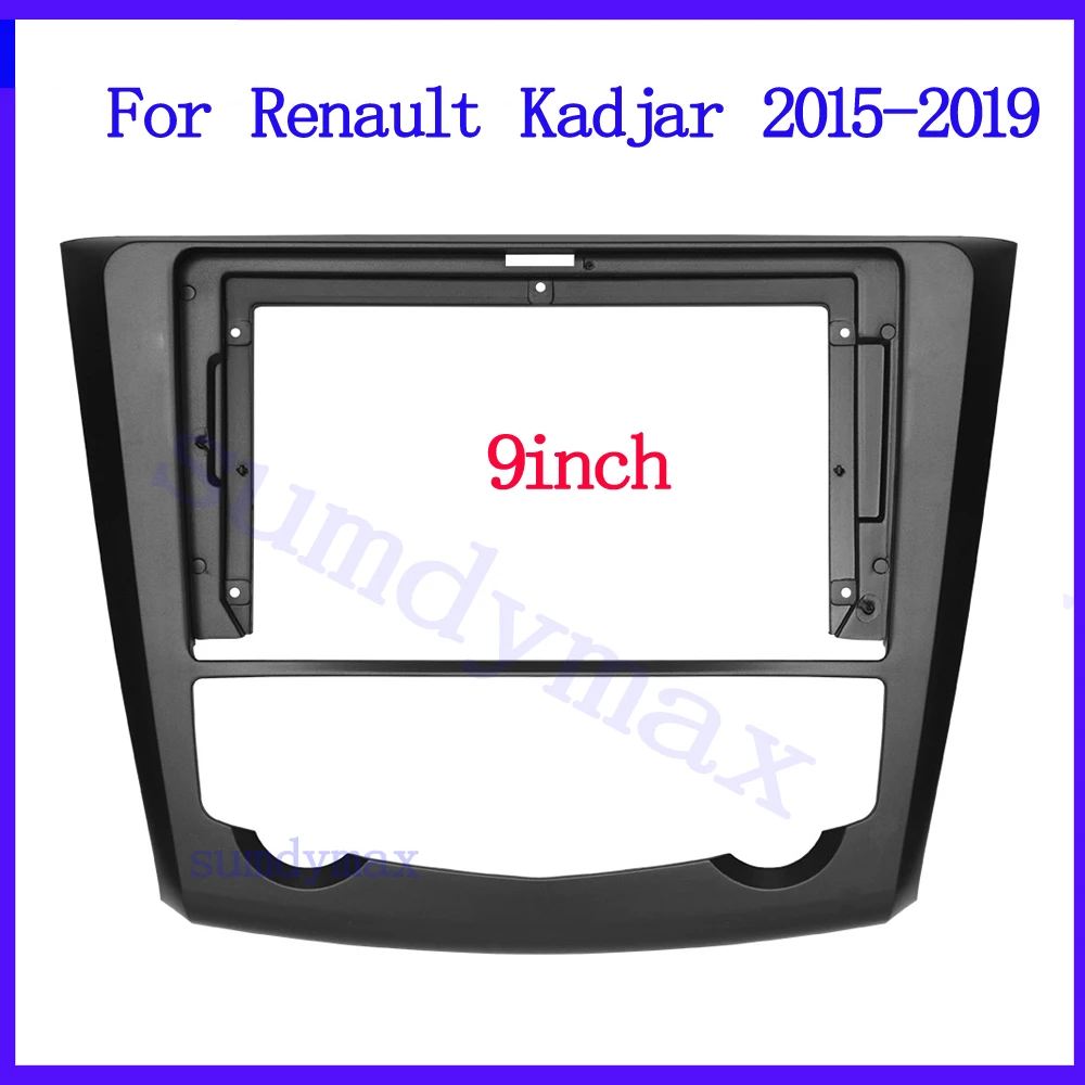 

9inch big screen 2din Car radio Frame Adapter For Renault Kadjar 2015-2019 Android car Radio Dask Kit Fascia