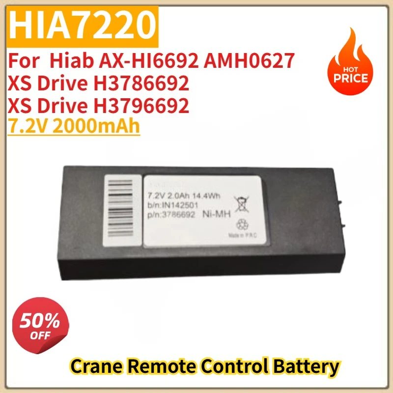 

High Quality HIA7220 Crane Remote Control Battery 7.2V 2000mAh for Hiab XS Drive H3786692 H3796692 AMH0627 AX-HI6692 Brand New