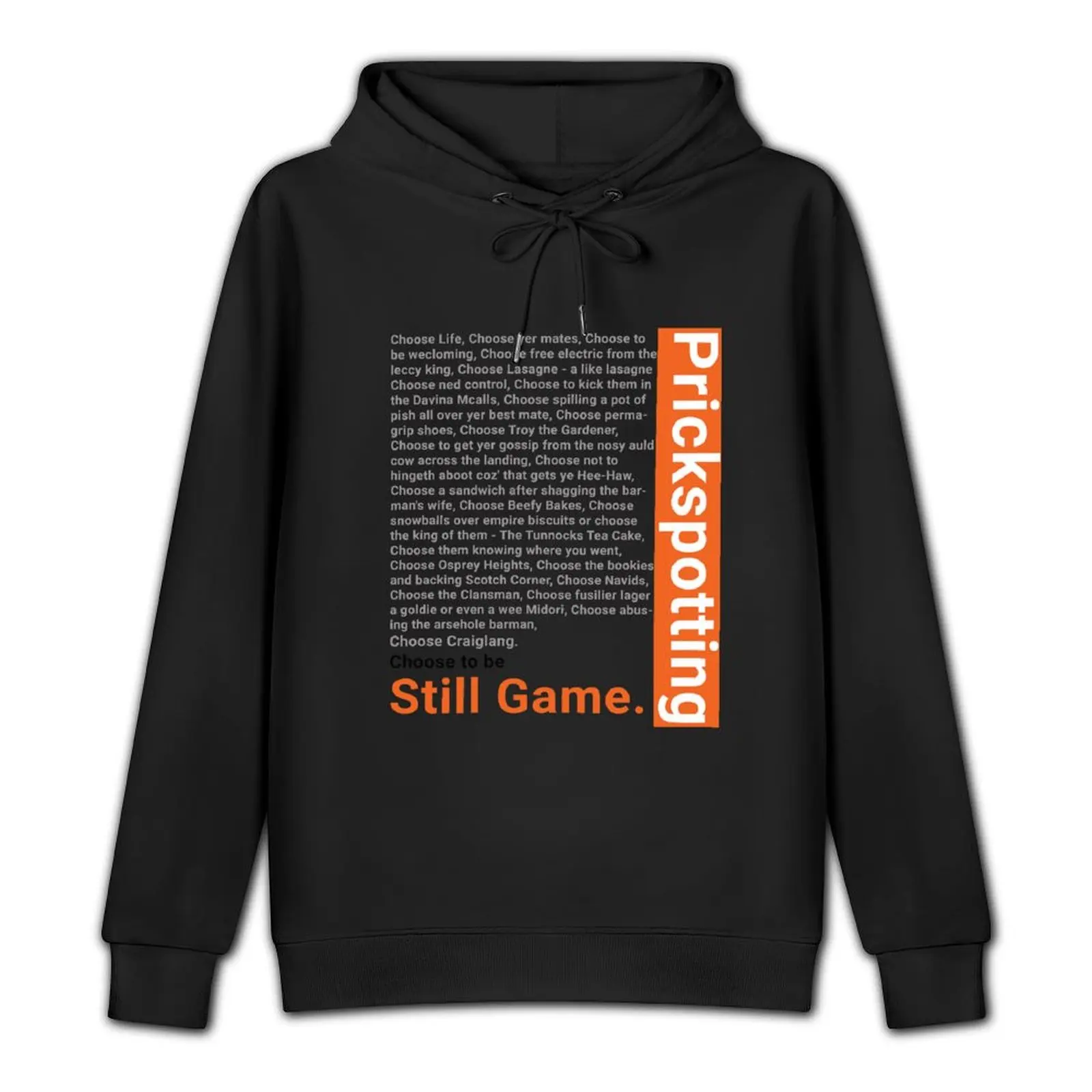 Prickspotting Still Game take on Trainspotting Pullover Hoodie autumn autumn clothes graphic hoodies