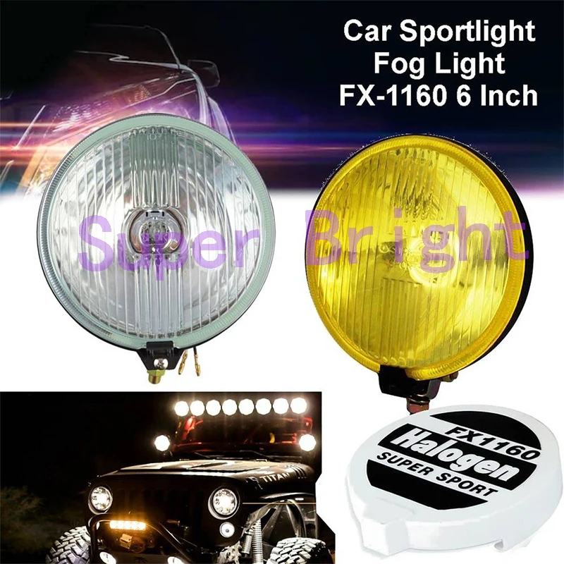 1 PCS FX1160 halogen spotlight 12V  Yellow White 6 inch round sport light SUV fog lamp