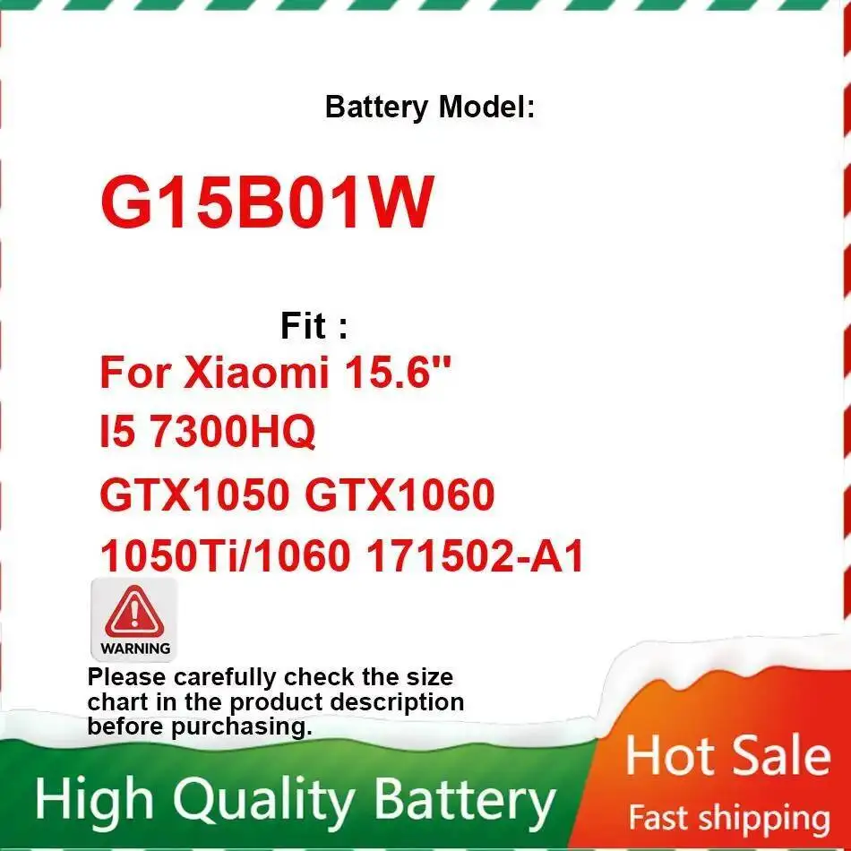 

G15B01W For Xiaomi 15.6'' I5 7300HQ GTX1050 GTX1060 1050Ti 1060 171502-A1 3620Mah Environmentally Friendly Laptop Battery