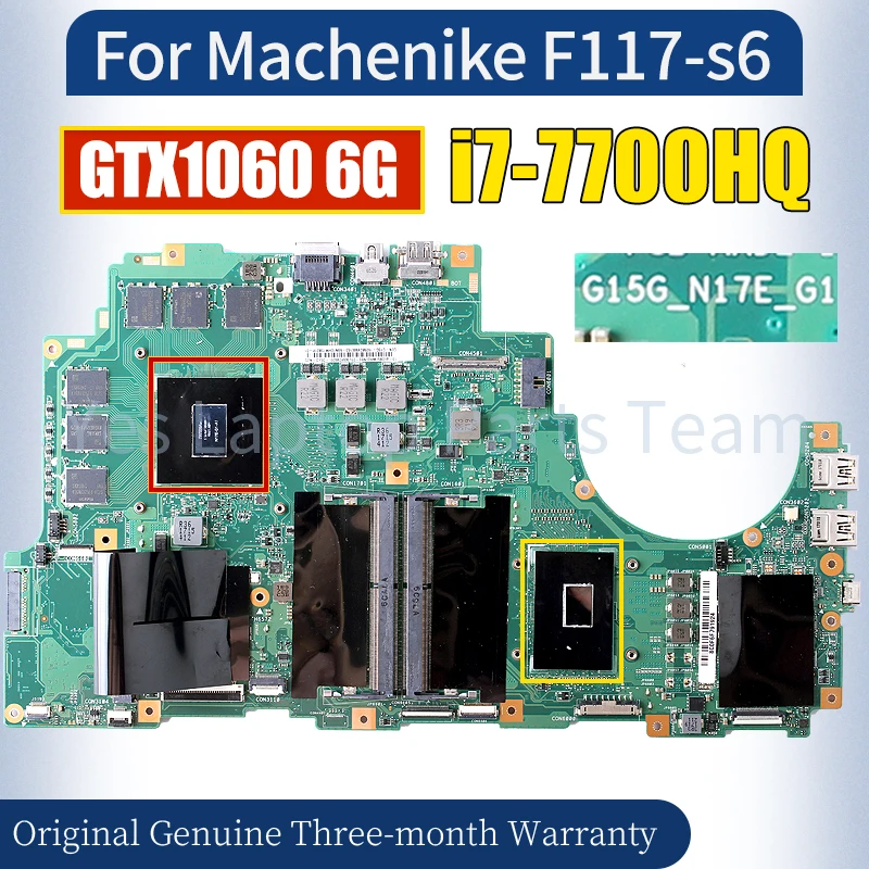 G15G-N17E_G1 For Machenike F117-s6 Laptop Mainboard i7-7700HQ GTX1060 6G 69N10HM15B01-01 100％ Tested Notebook Motherboard