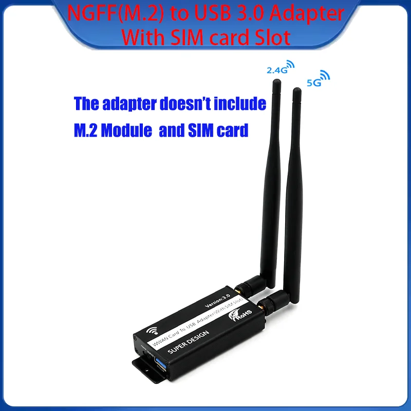 

NGFF(M.2) to USB 3.0 Adapter With SIM Card Slot for WWAN/LTE/4G Module Support SIM 6Pin/8Pin Card Connector No Driver Needed