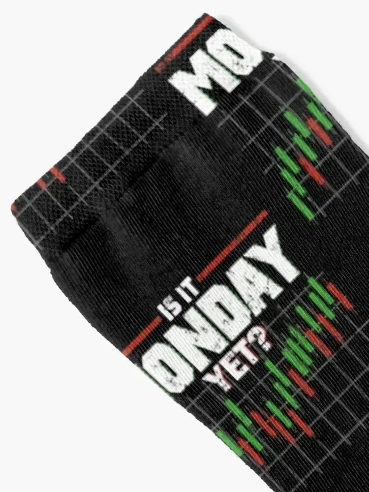 Is It Monday Yet Funny Stock Market Daytrader Socks men cotton high quality Christmas gift Designer Man Socks Women's