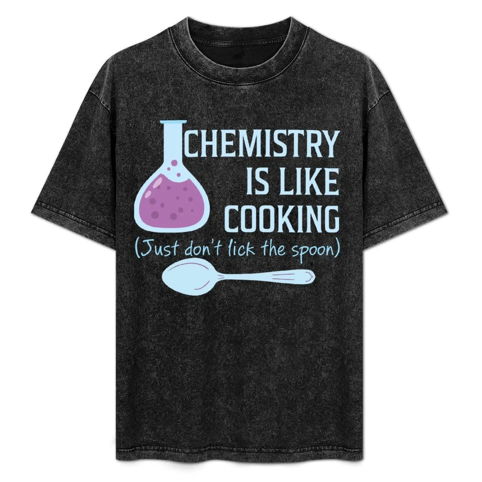 

Chemistry Is Like Cooking Funny T Shirt T-Shirt Fashion Letter Print T-Shirt