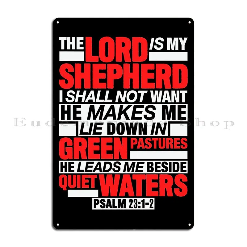 Psalm 23 1 2 The Lord Is My Shepherd Metal Sign Retro Wall Plaque Design Printing Garage Tin Sign Poster