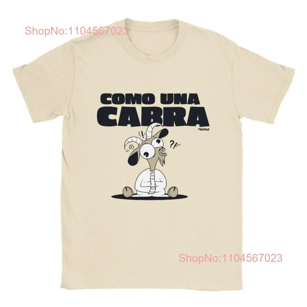 Como Una Cabra IdioMad T Shirt long or short sleeves