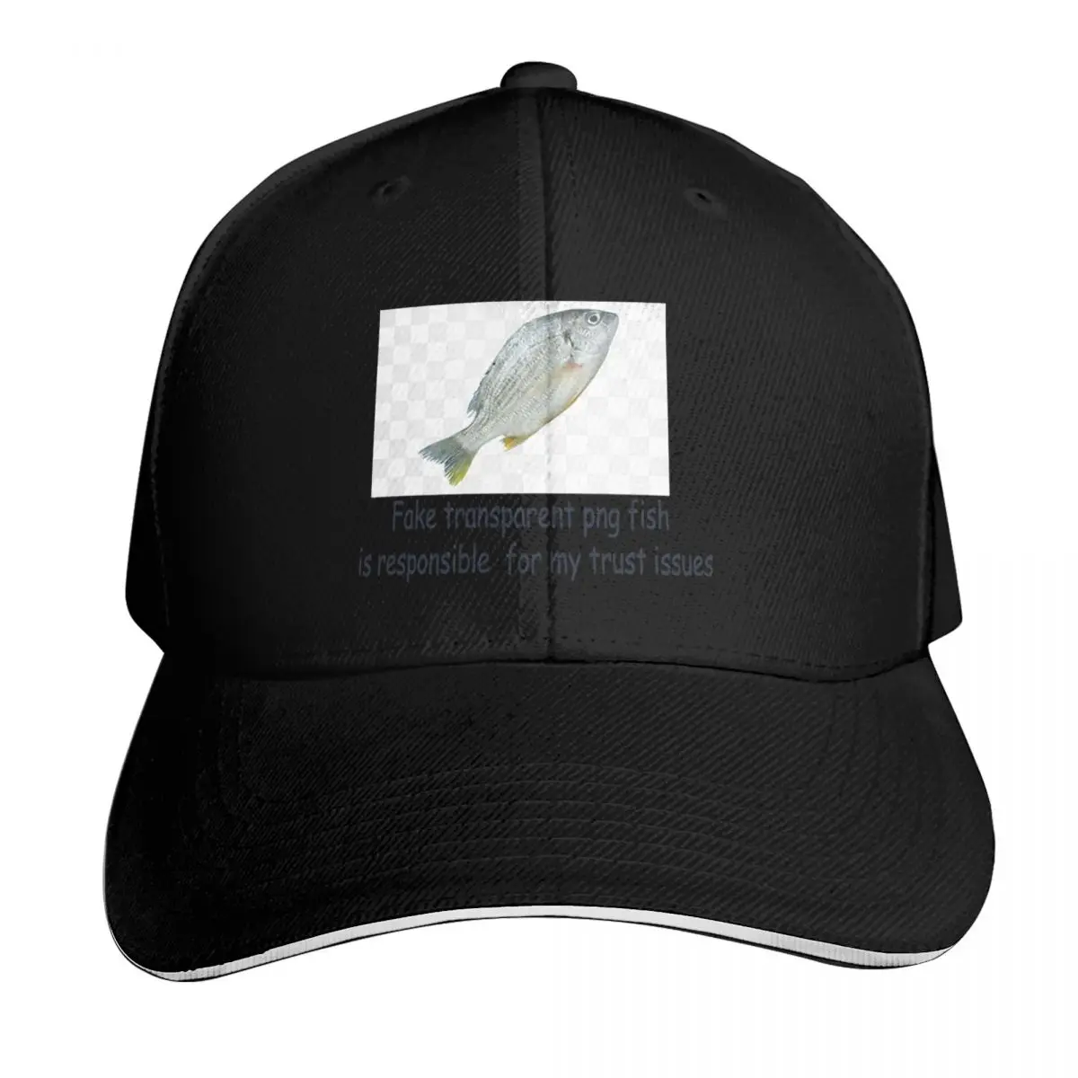 Fake transparent png fish is responsible for my trust issues Baseball Cap Sunscreen Hat Baseball Cap Luxury Cap Woman Men's