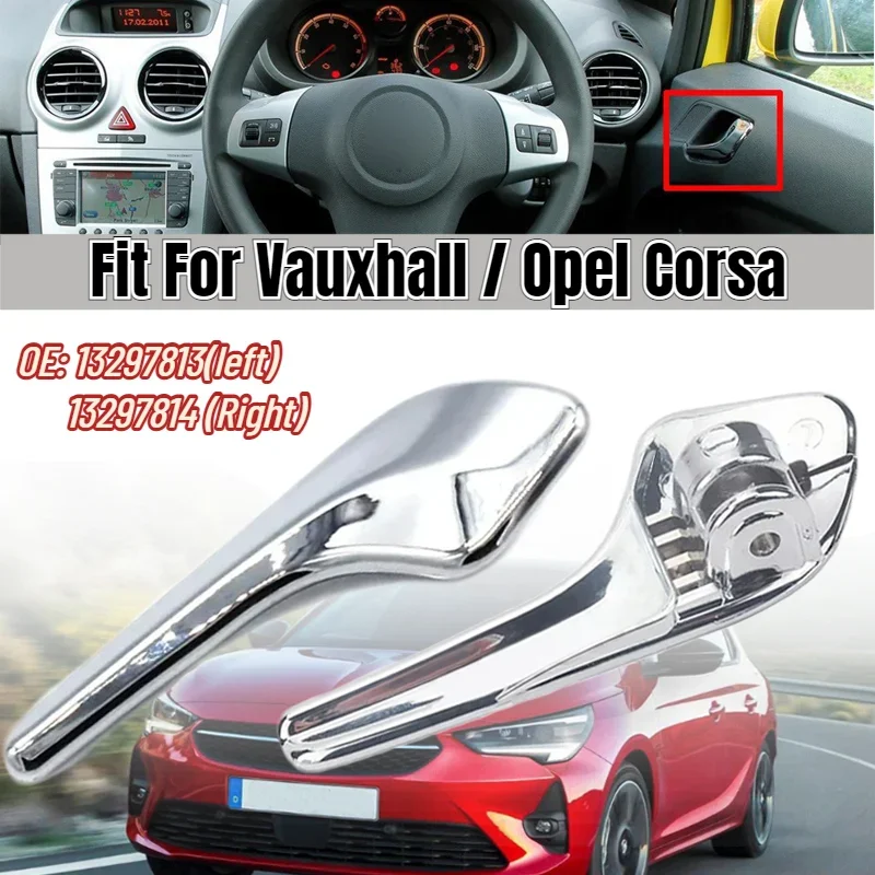 Door Handle Driver Side left right Chrome For Vauxhall Opel Corsa D 2006-2014 Mk3 / Hatchback