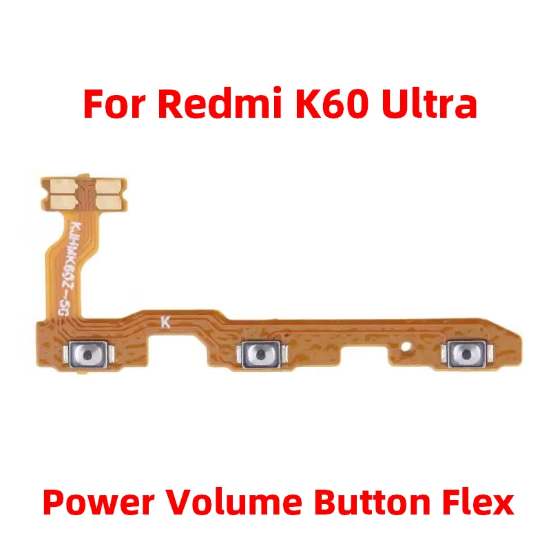 For Xiaomi Redmi K60 Ultra Power ON OFF Volume Camera Key Button Switch Flex Cable Replacement