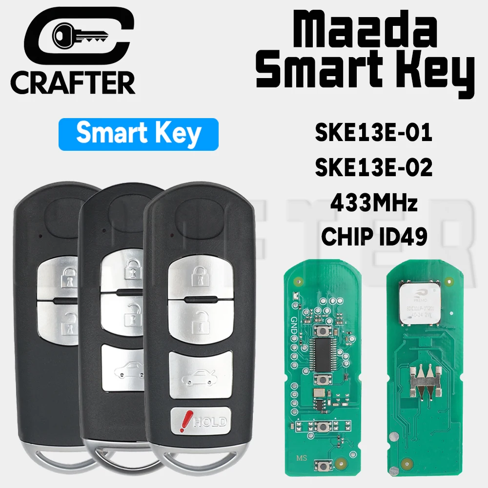 

Key Crafters SKE13E-01/SKE13E-02 CHIP ID49 433MHz Smart Car Key For Mazda 3 6 CX-5 MX-5 CX-3 Axela CX-4 Keyless Go