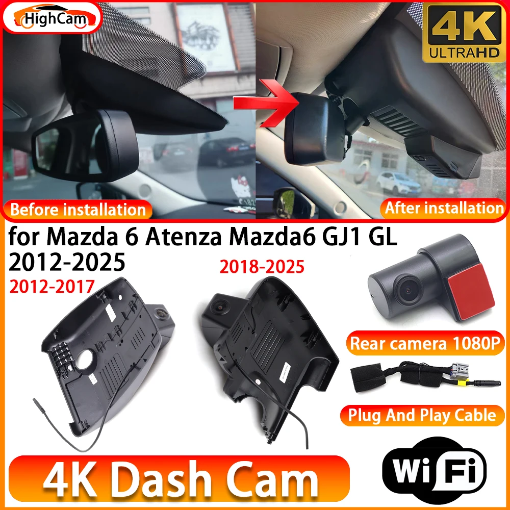 HighCam for Mazda 6 Atenza Mazda6 GJ1 GL 2012-2025 OEM 4K DVR Dash Cam Front Rear Camera WiFi Video Recorder Plug and Play