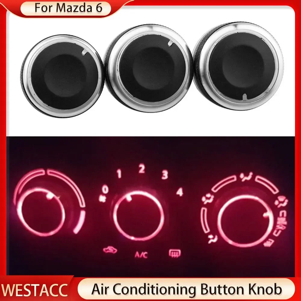 

Ручка кондиционера автомобиля для Mazda 6 M6 2006-2015, ручка переменного тока, ручки переключателя управления теплом, 3 шт., аксессуары для интерьера