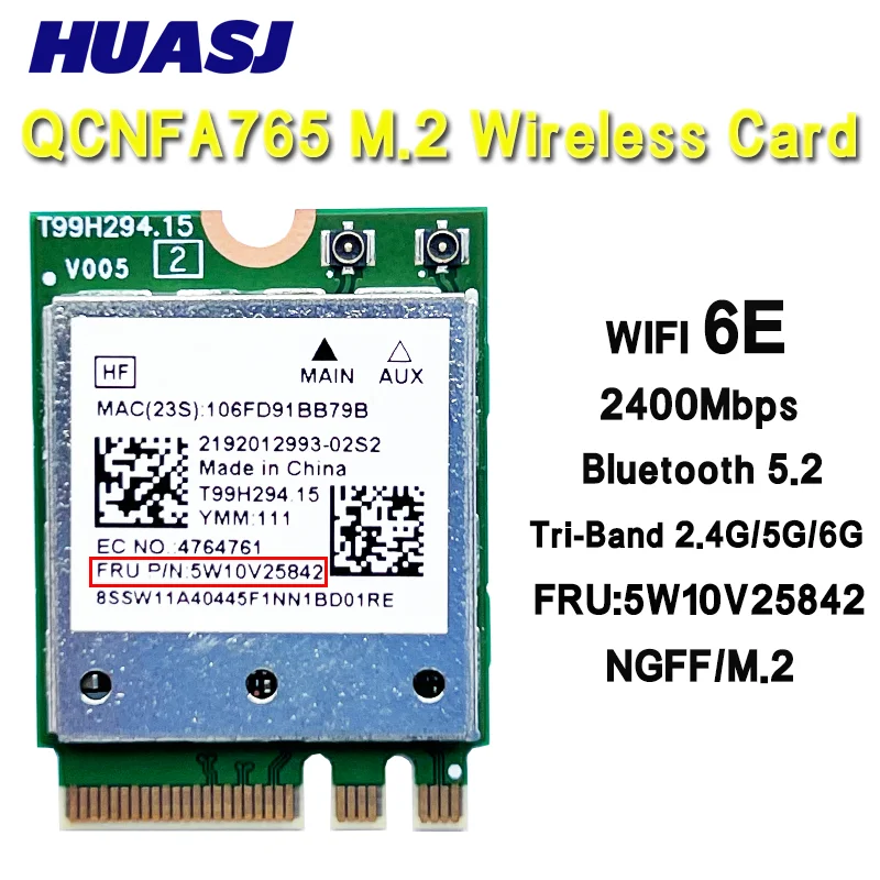 

HUASJ QCNFA765 WIFI 6E 802.11ax 2.4G/5G/6G FRU 5W10V25842 2400M BT5.2 For X13 Gen 2 20XH 20XJ T14 G2 Laptop