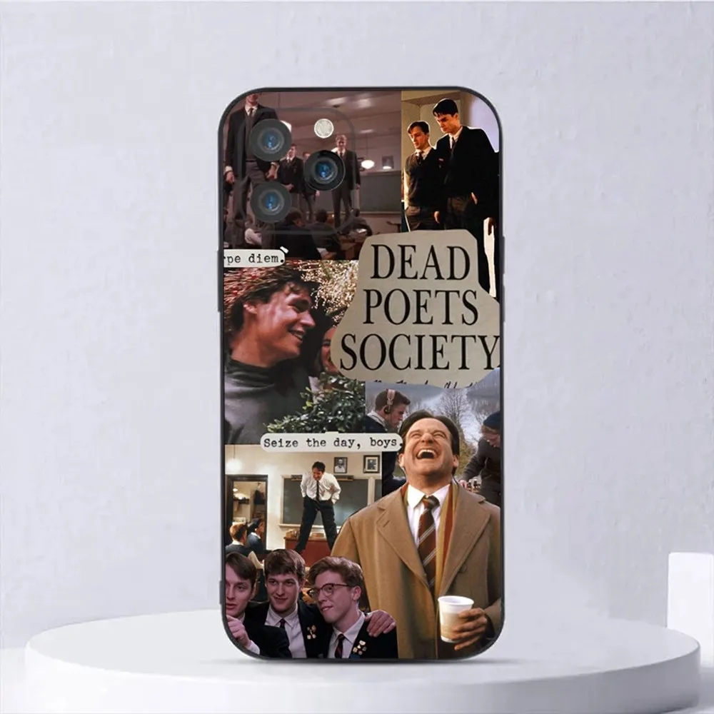 Dead Poets Society Phone Case For iPhone 16,15,14,13,12,11,Plus,Pro Max,XS,X,XR,SE,Mini,8,7 Soft Silicone Black Cover