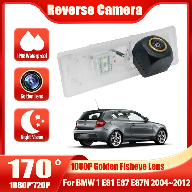 

Rear View Camera Parking Reverse Assistance Backup Video Night Vision HD 1080P For BMW 1 E81 E87 E87N 2004~2009 2010 2011 2012
