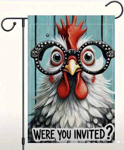 Hilarious Were you Invited Double Sided Garden Flag ~ 12